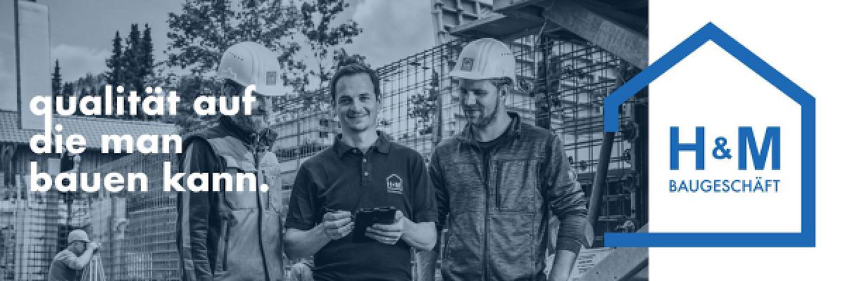 Baugeschäft H & M GmbH